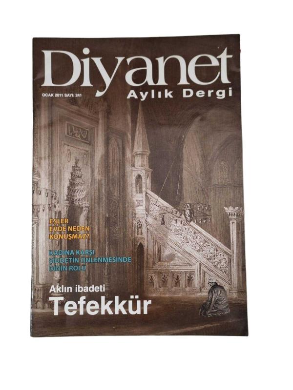 Diyanet Aylık Dergi Sayı: 241 - Ocak 2011 / Aklın İbadeti Tefekkür