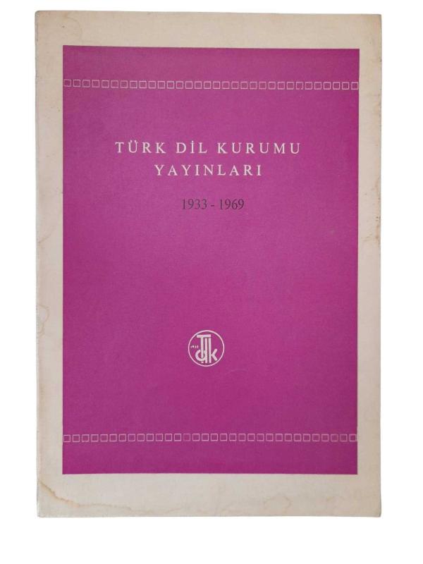 Türk Dil Kurumu Yayınları 1933 - 1969