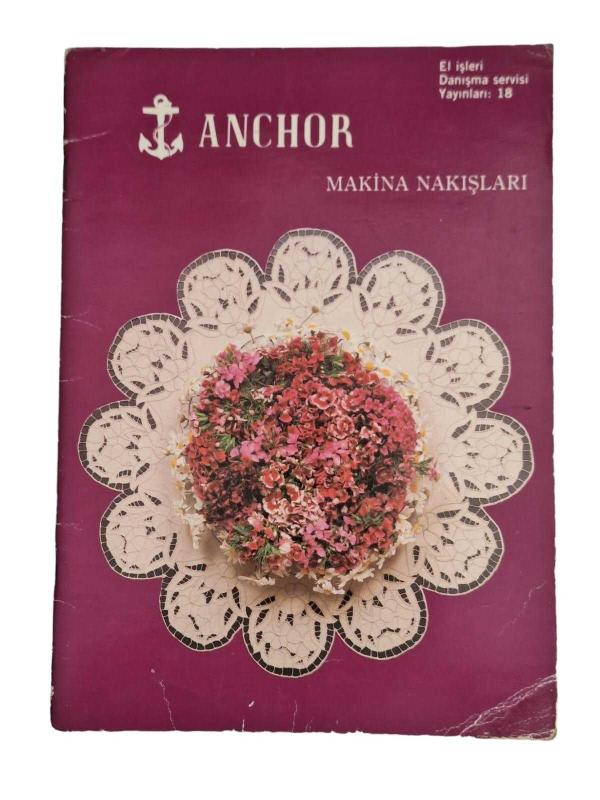 El İşleri Danışma Servisi Yayınları 18  Anchor Makina Nakışları