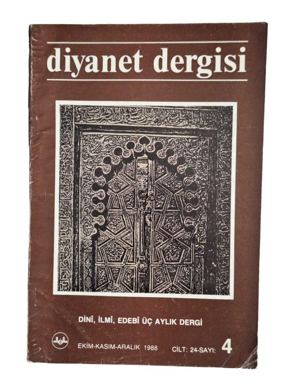 Diyanet Dergisi 24. Cilt Ekim Kasım Aralık 1988 Sayı: 4