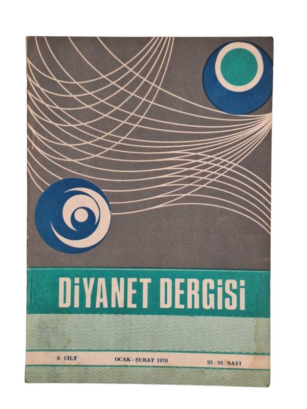 Diyanet Dergisi 9. Cilt Ocak Şubat 1970 Sayı: 92 - 93