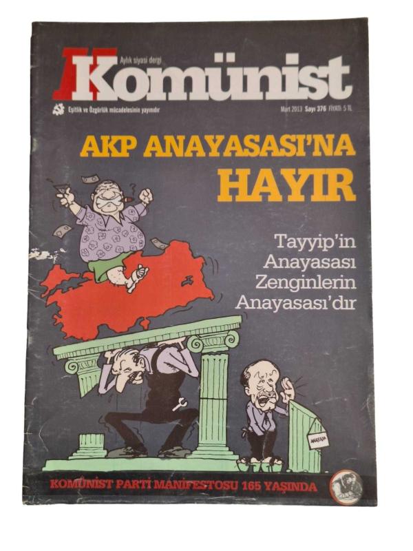 Komünist Aylık Siyasi Dergi Sayı: 376 Mart 2013