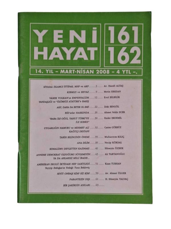 Yeni Hayat Dergisi Sayı: 161-162 - Mart - Nisan 2008