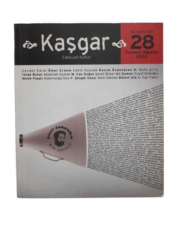 Kaşgar Edebiyat Kültür Sayı: 28 / Temmuz Ağustos 2002