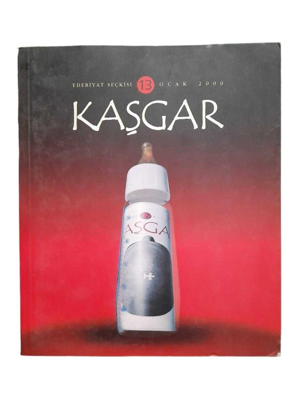 Kaşgar Edebiyat Seçkisi Sayı: 13 / Ocak 2000