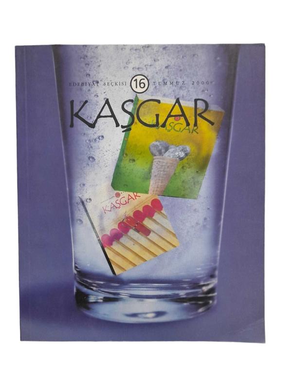 Kaşgar Edebiyat Seçkisi Sayı: 16 / Temmuz 2000