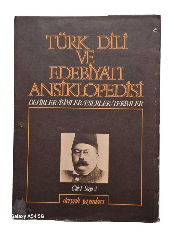 Türk Dili ve Edebiyatı Ansiklopedisi Devirler / İsimler / Eserler / Terimler Cilt: 1 Sayı: 2 1976 Nisan