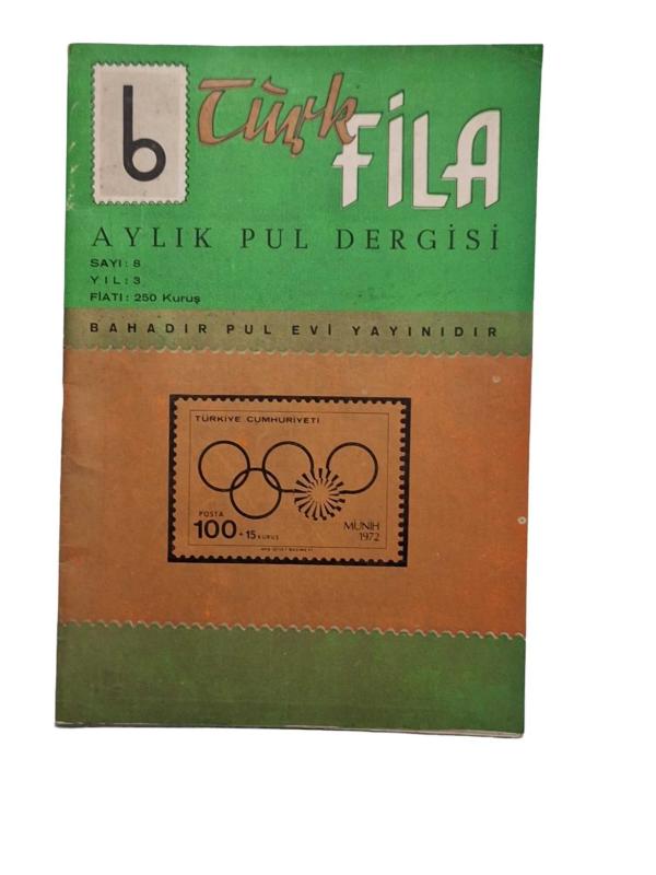 Türk Fila Aylık Pul Dergisi Sayı: 8 Yıl :3 / 1973