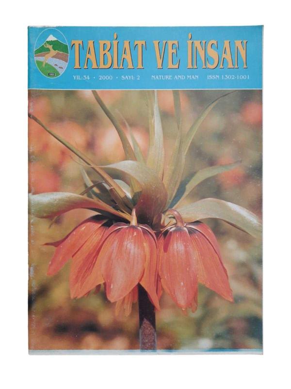 Tabiat ve İnsan Üç Aylık Dergi Sayı: 2 Yıl: 34 / 2000