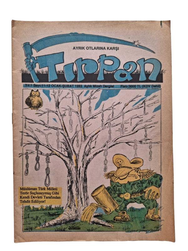 Ayrık Otlarına Karşı Tırpan Yıl: 1 Sayı: 11-12 Ocak-Şubat 1993