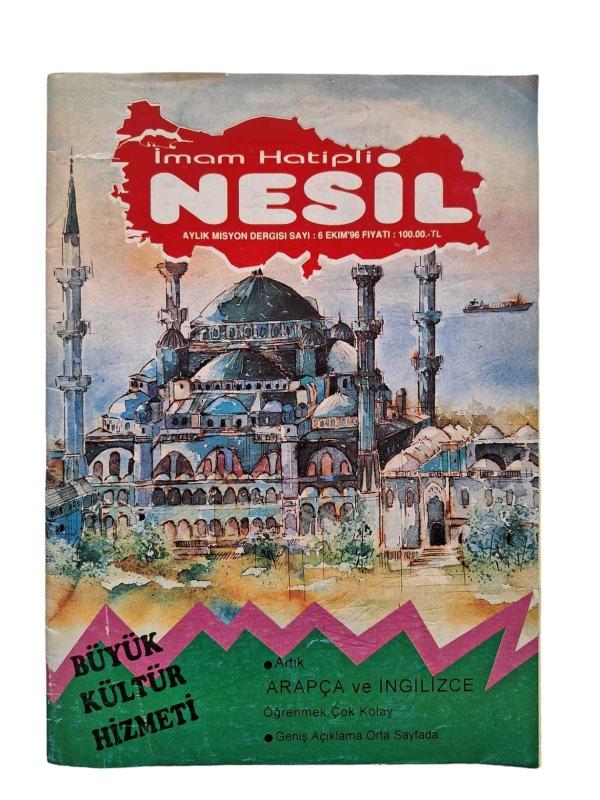 İmam Hatipli Nesil Aylık Misyon Dergisi Sayı 6 Ekim 1996