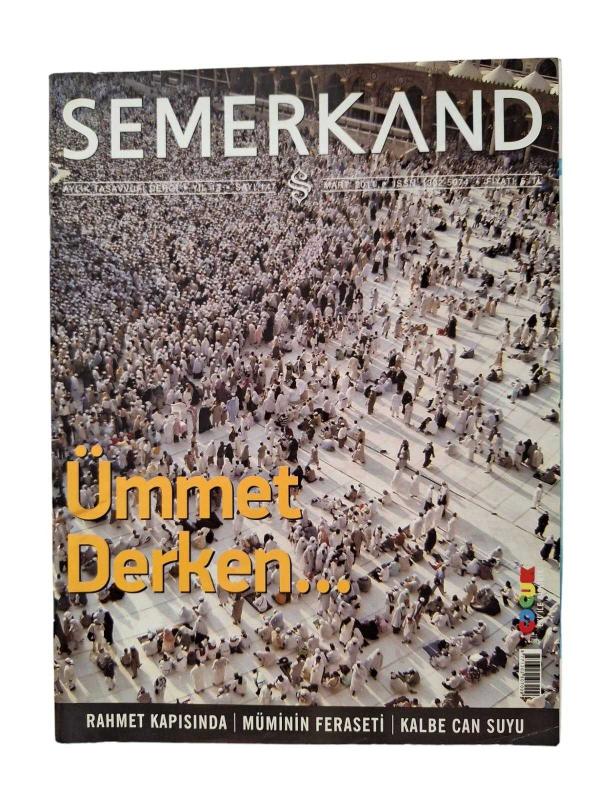 Semerkand Aylık Tasavvufi Dergi Yıl: 13 Sayı: 147 / Mart 2011