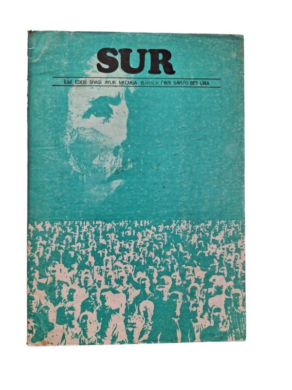 Sur İlmi Edebi Siyasi Aylık Mecmua Sayı: 10 15 / Aralık 1976