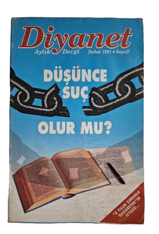 Diyanet Aylık Dergisi Sayı: 2 / Şubat 1991 (Düşünce Suç Olur mu)