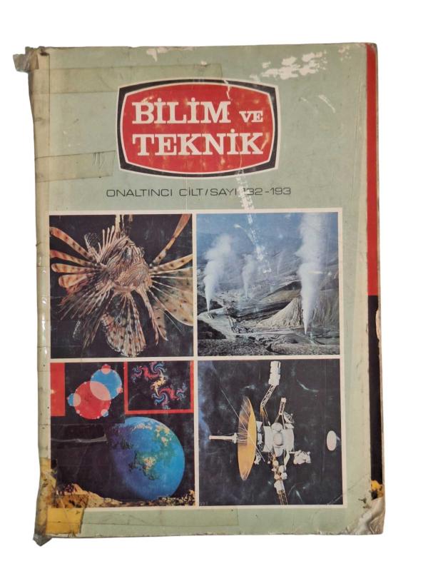 Bilim ve Teknik Aylık Popüler Dergi Onaltıncı (16.) Cilt Sayı: 132-193