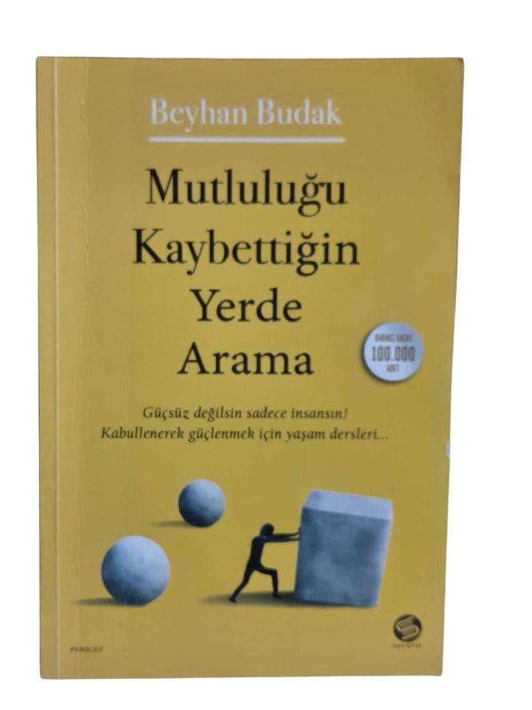 Mutluluğu Kaybettiğin Yerde Arama