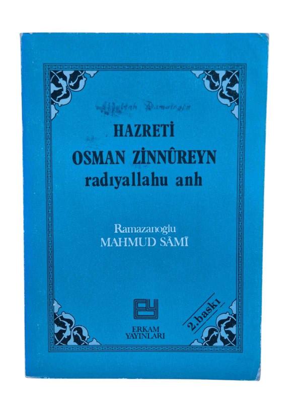 Hazreti Osman Zinnureyn Radıyallahu Anh