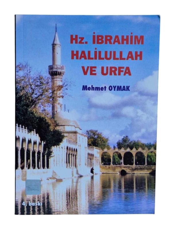 Hz. İbrahim Halilullah ve Urfa
