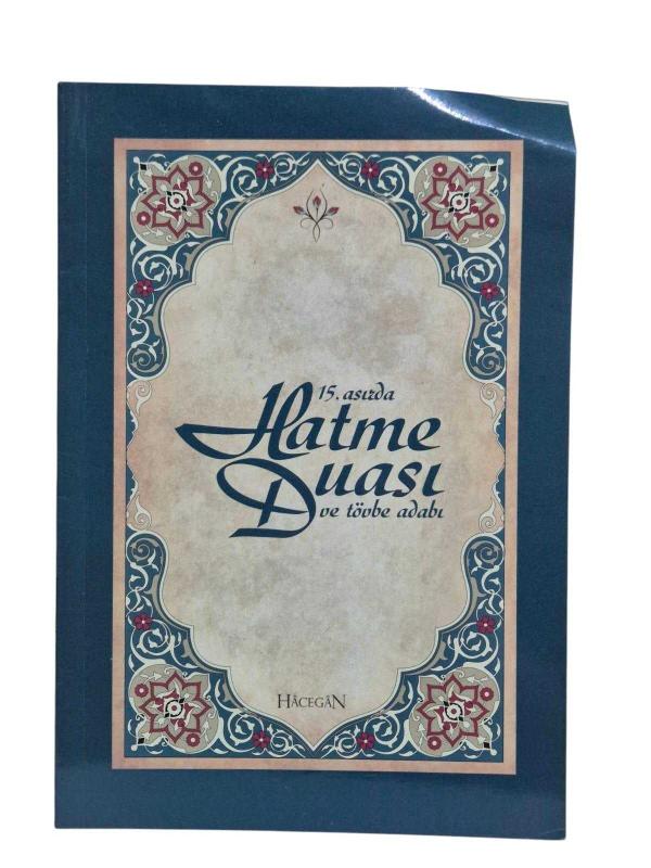 15. Asırda Hatme Duası ve Tövbe Adabı