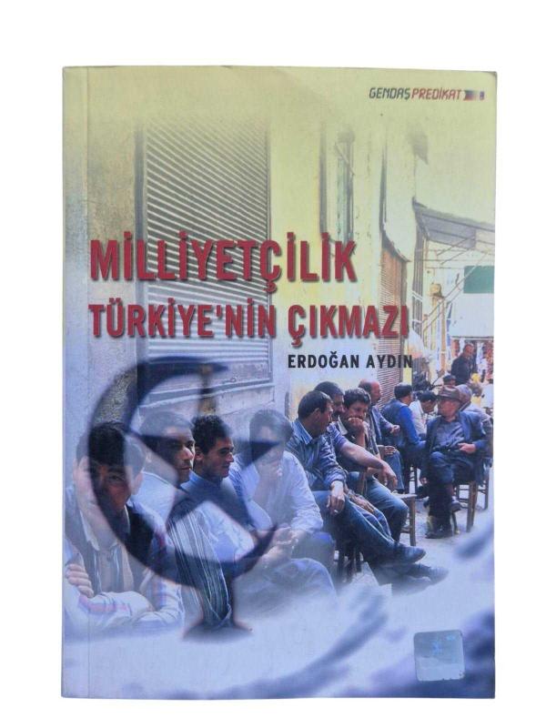 Milliyetçilik Türkiye'nin Çıkmazı