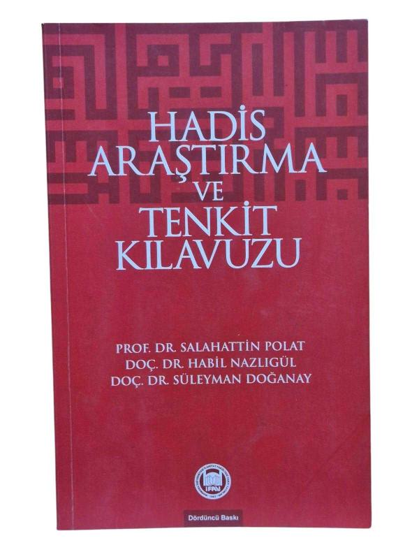 Hadis Araştırma ve Tenkit Kılavuzu