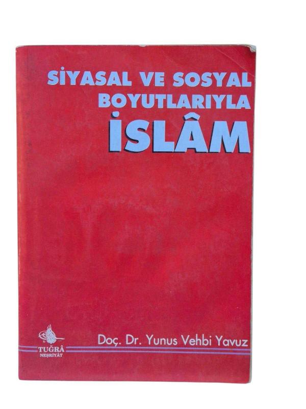 Siyasal ve Sosyal Boyutlarıyla İslam