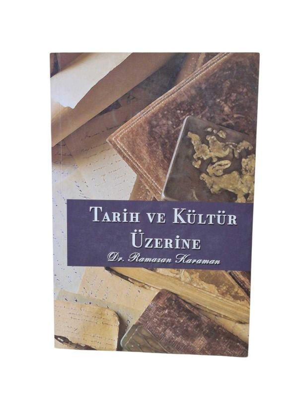 Tarih ve Kültür Üzerine
