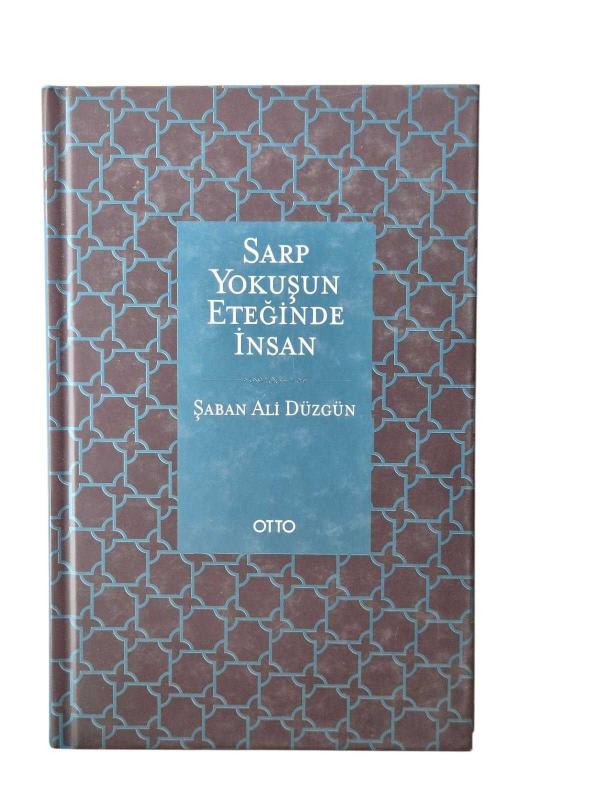 Sarp Yokuşun Eteğinde İnsan