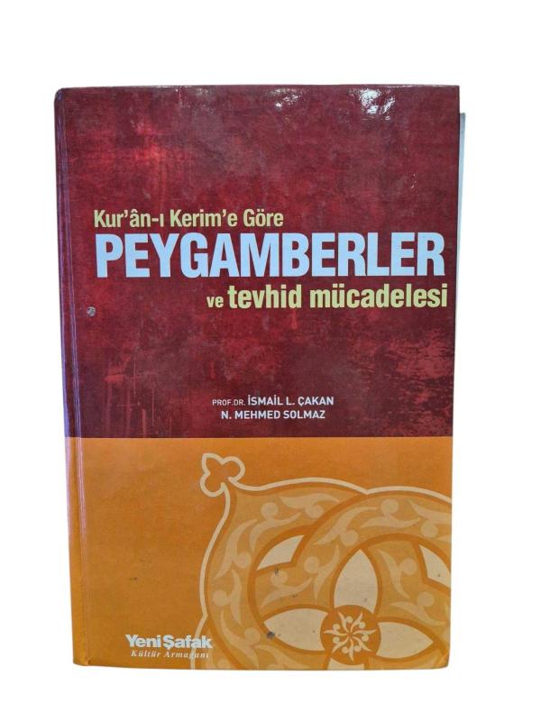 Kur'an'ı Kerime Göre Peygamberler ve Tevhid Mücadelesi