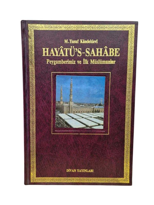 Hayatü's Sahabe Peygamberimiz ve İlk Müslümanlar Cilt 2
