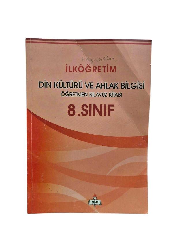 İlköğretim Din Kültürü ve Ahlak Bilgisi Öğretmen Klavuz Kitabı 8. Sınıf