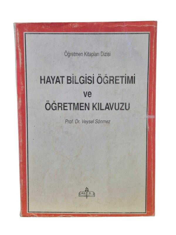 Hayat Bilgisi Öğretimi ve Öğretmen Kılavuzu