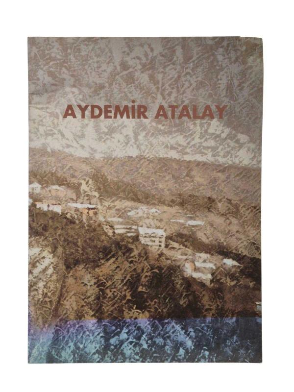 Aydemir Atalay Sanat ve Yaşamı
