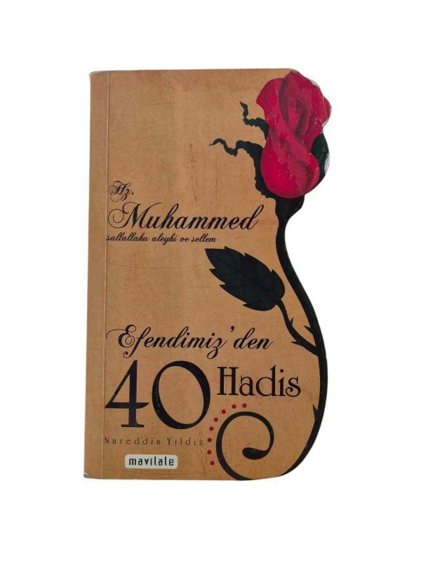 Hz.Muhammed Sallallahu Aleyhi ve Sellem Efendimiz'den 40 Hadis