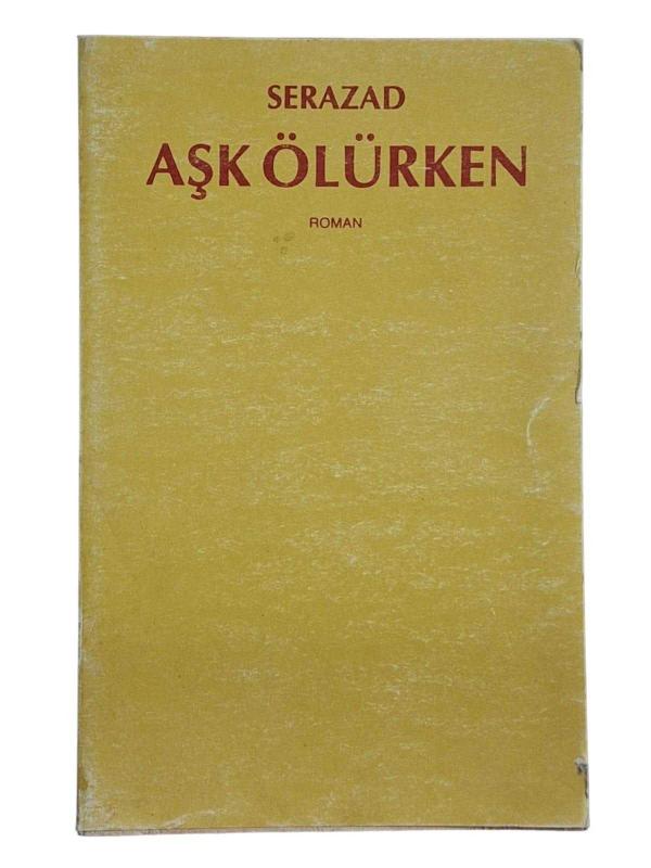 Aşk Ölürken